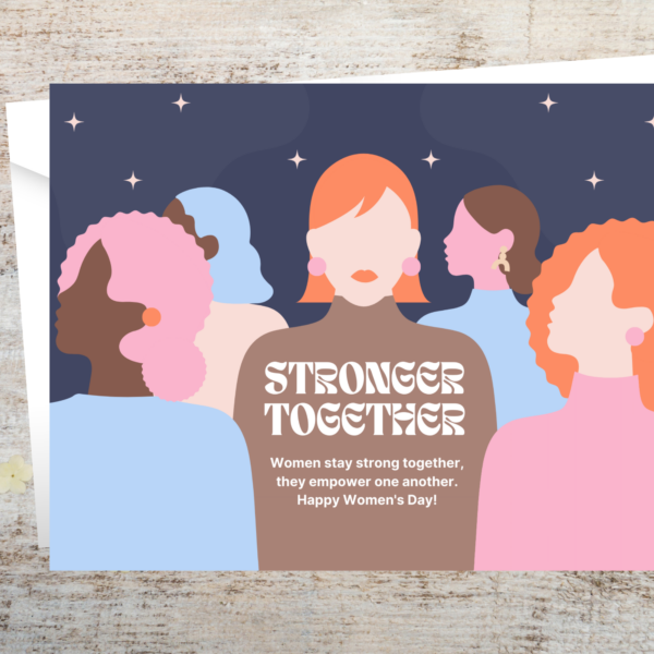 Stronger Together Women’s Day Greeting Card – Feminist Empowerment Card