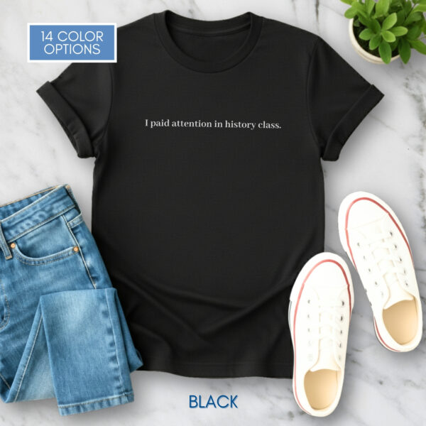 Political Activism Unisex T-Shirt | Short Sleeve Tee, History Class