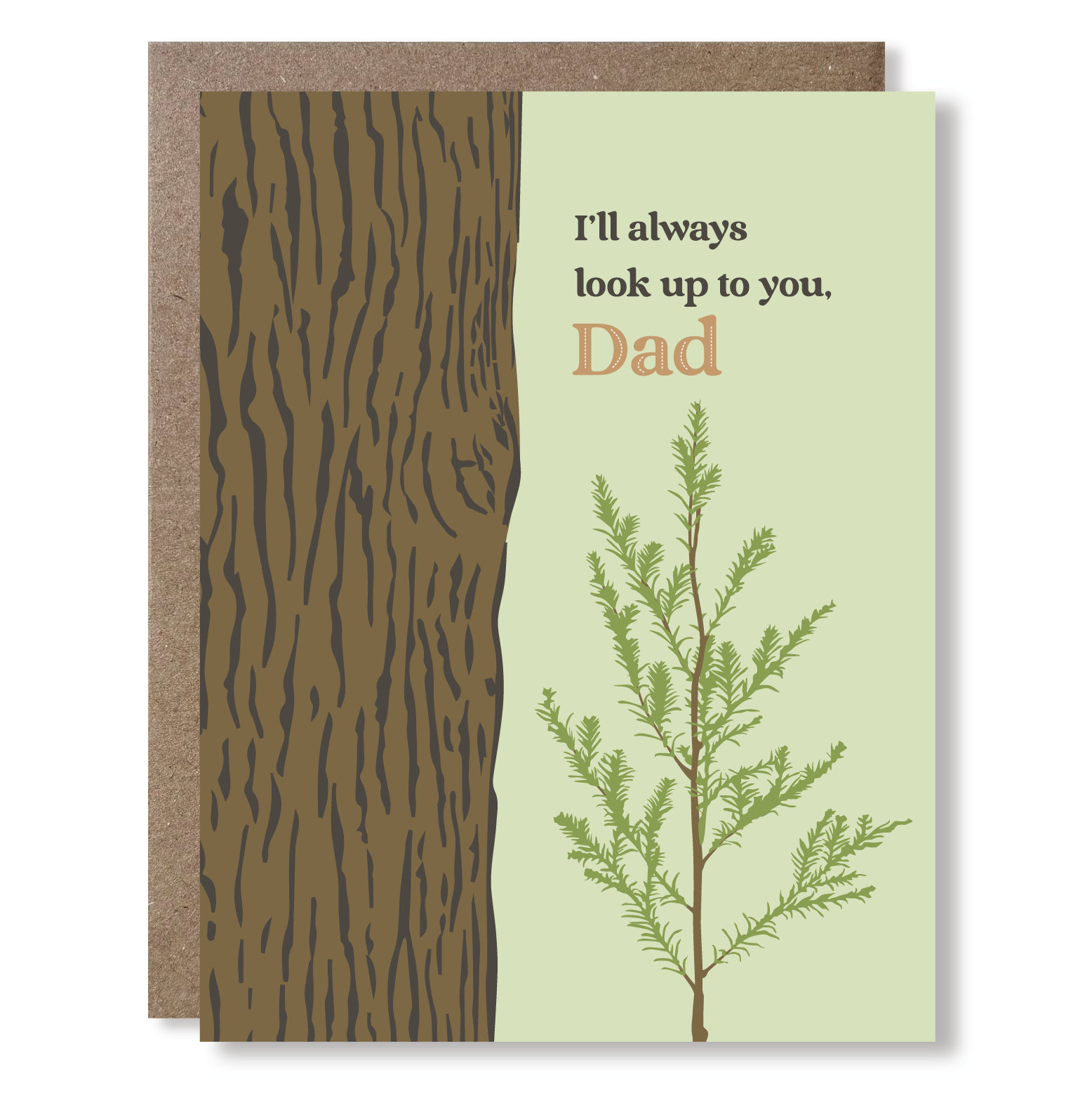 Greeting card featuring a tree trunk and a sapling with text reading "I'll always look up to you, Dad"