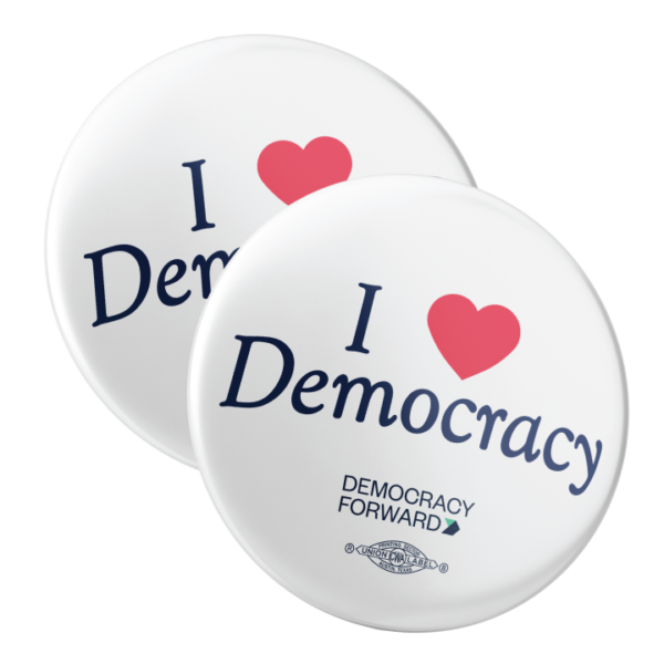 Democracy Forward – I Heart Democracy 2.25″ Pin-Back Button – Pack Of Two