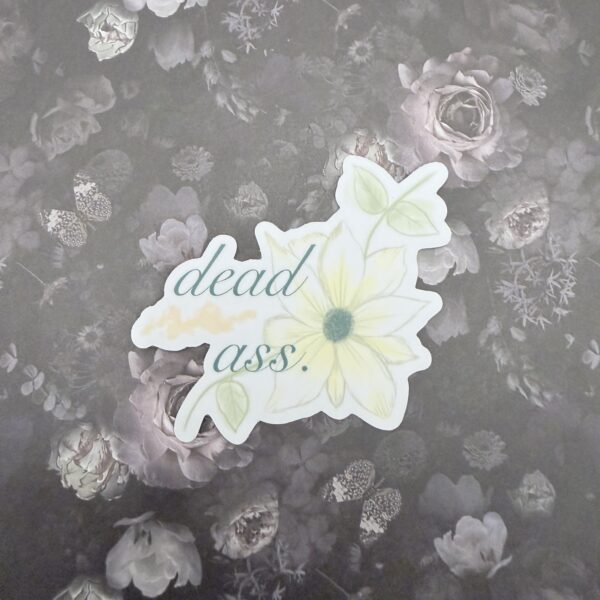 Dead Ass Sticker