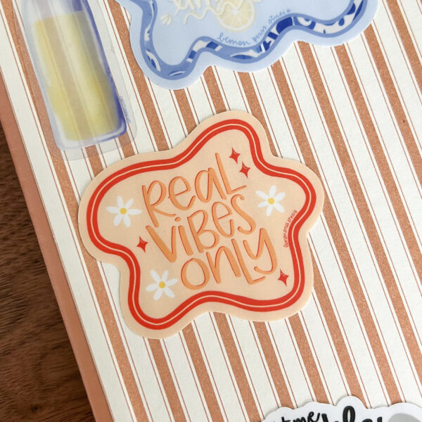 Real Vibes Only sticker