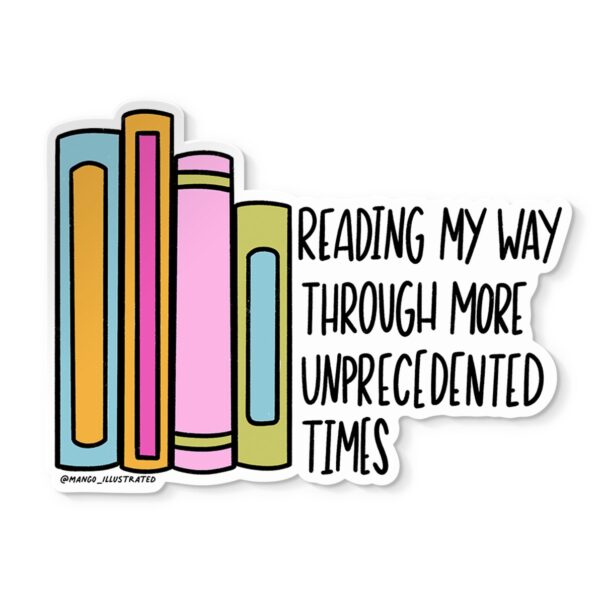 Reading Through Unprecedented Times sticker