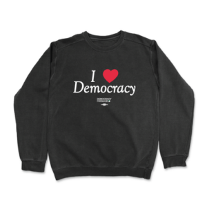 Democracy Forward - I Heart Democracy - Crewneck Sweatshirt - Black
