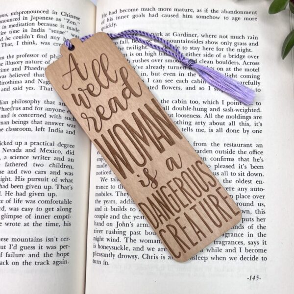 Wood Bookmark – A Well Read Woman is a Dangerous Creature