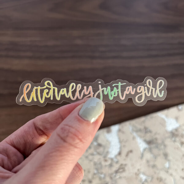 Literally just a girl sticker