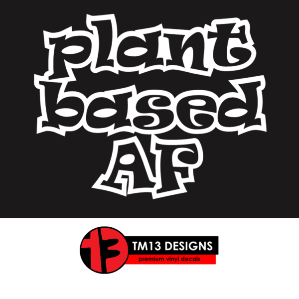 plant based AF Vinyl Decal