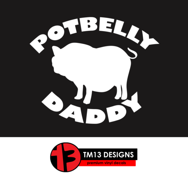 Potbelly Daddy Vinyl Decal