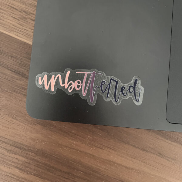 Unbothered sticker