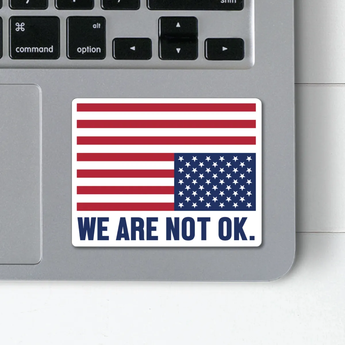 We Are Not Okay Sticker